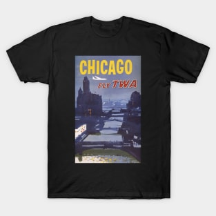 Vintage Advertising Poster, Chicago – Fly TWA T-Shirt